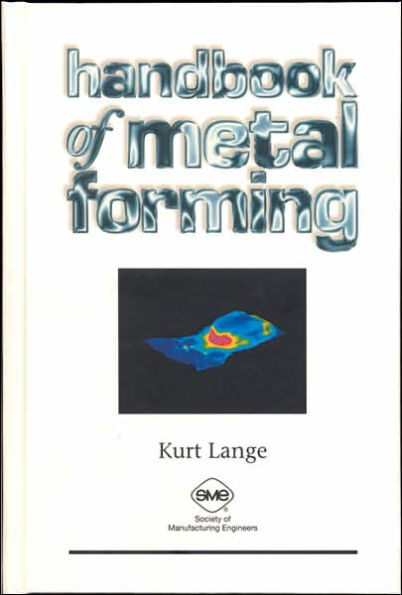 Handbook of Metal Forming / Edition 1