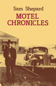 Title: Motel Chronicles, Author: Sam Shepard