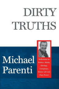 Title: Dirty Truths, Author: Michael Parenti