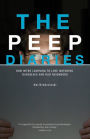 The Peep Diaries: How We're Learning to Love Watching Ourselves and Our Neighbors