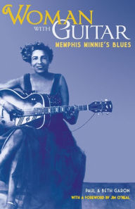 Title: Woman with Guitar: Memphis Minnie's Blues, Author: Paul Garon
