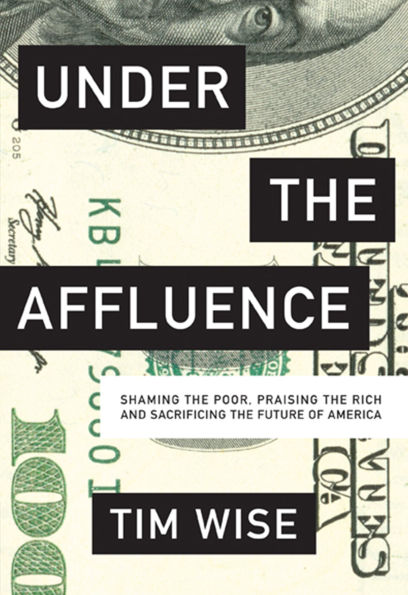 Under the Affluence: Shaming Poor, Praising Rich and Sacrificing Future of America