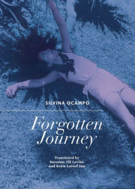 Title: Forgotten Journey, Author: Silvina Ocampo