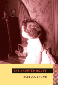 Title: The Haunted House, Author: Rebecca Brown