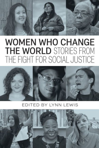 Women Who Change the World: Stories from Fight for Social Justice