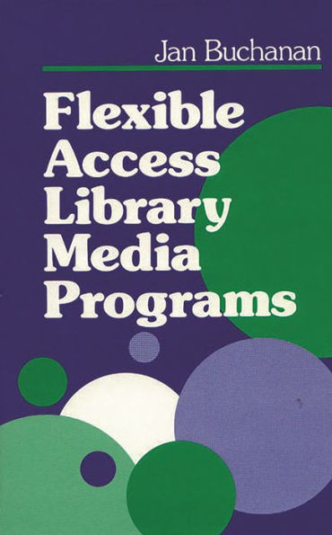 Flexible Access Library Media Programs / Edition 1