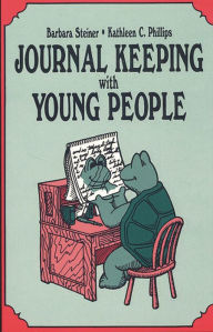 Title: Journal Keeping with Young People, Author: Barbara Steiner