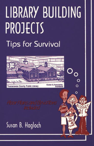 Library Building Projects: Tips for Survival