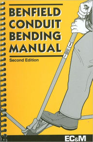 Title: Benfield Conduit Bending Manual / Edition 2, Author: Jack Benfield