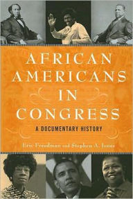 Title: African Americans in Congress: A Documentary History, Author: Eric Freedman