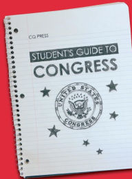 Title: Student's Guide to Congress / Edition 1, Author: CQ Press