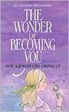 Title: Wonder of Becoming You: How a Jewish Girl Grows Up, Author: Miriam Grossman