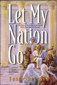 Title: Let My Nation Go, Author: Yosef Deutsch