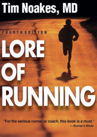 Title: Lore of Running, Author: Timothy Noakes