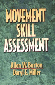 Title: Movement Skill Assessment / Edition 1, Author: Allen Burton