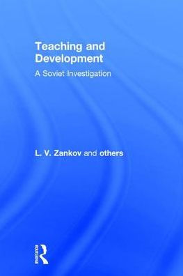 Teaching and Development: A Soviet Investigation: Investigation