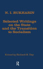 Selected Writings on the State and the Transition to Socialism