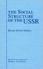 The Social Structure of the USSR: Recent Soviet Studies