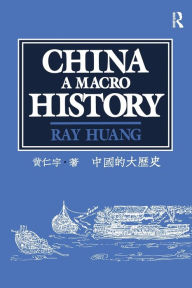 Title: China: A Macro History, Author: Ray Huang