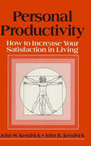 Title: Personal Productivity / Edition 1, Author: John W. Kendrick