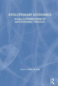 Title: Evolutionary Economics: v. 1, Author: Marc R. Tool