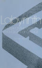 Labyrinth: An Essay on the Political Psychology of Change: An Essay on the Political Psychology of Change