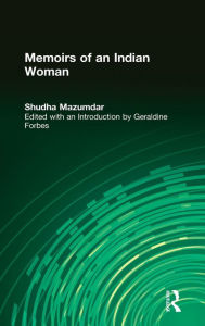 Title: Memoirs of an Indian Woman, Author: Shudha Mazumdar