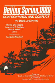 Title: Beijing Spring 1989: Confrontation and Conflict - The Basic Documents, Author: Michel C. Oksenberg