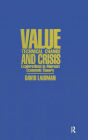 Value, Technical Change and Crisis: Explorations in Marxist Economic Theory / Edition 1