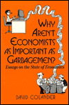 Title: Why aren't Economists as Important as Garbagemen?, Author: David C. Colander