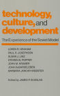 Technology, Culture and Development: The Experience of the Soviet Model / Edition 1