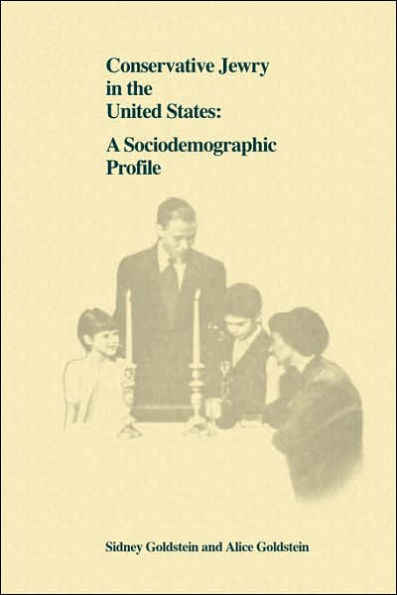 Conservative Jewry in the United States: A Socialdemographic Profile