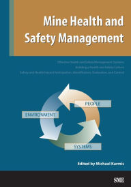 Title: Mine Health and Safety Management / Edition 1, Author: Michael Karmis