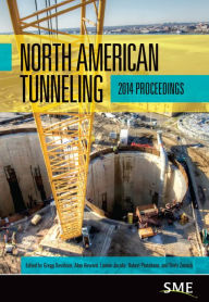 Title: North American Tunneling, 2014 Proceedings, Author: Gregg Davidson