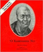 Title: O Kamehameha Nui, Author: Julie S. Williams