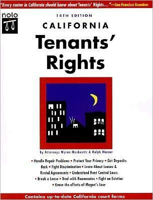 California Tenants Rights By Myron Moskovitz Ralph E