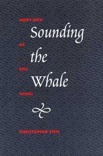 Sounding the Whale: Moby-Dick As Epic Novel