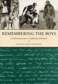 Title: Remembering the Boys: A Collection of Letters, a Gathering of Memories, Author: Lynna Piekutowski