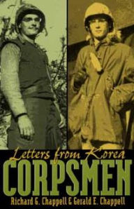 Title: Corpsmen: Letters from Korea, Author: Richard G. Chappell