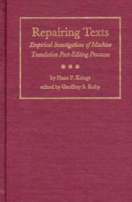 Title: Repairing Texts: Empirical Investigations of Machine Translation Post-Editing Processes, Author: VladimÃr Hirsch