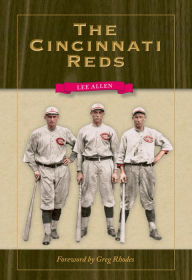 Title: Cincinnati Reds, Author: Lee Allen