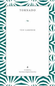 Title: Tornado, Author: Ted Lardner