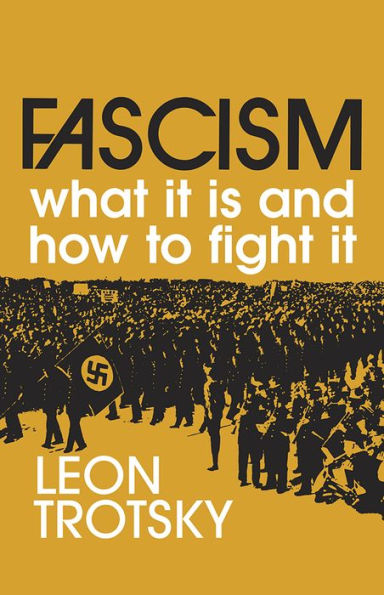 Fascism: What It Is and how to Fight It / Edition 2