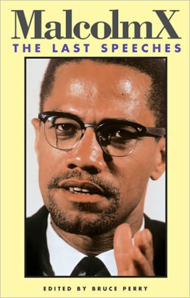 Malcolm X: The Last Speeches / Edition 1