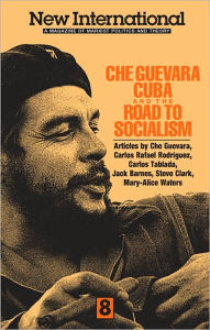 Title: Che Guevara, Cuba and the Road to Socialism, Author: Carolos Rafael Rodriguez