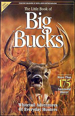 The Little Book Of Big Bucks By Deer Amp Hunting Magazine