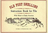 Title: Old Fort Snelling / Edition 2, Author: Donald E. Mattson