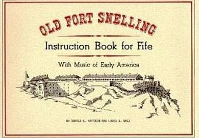 Old Fort Snelling / Edition 2