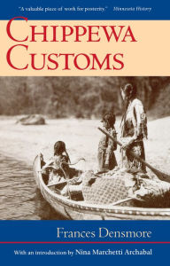 Title: Chippewa Customs, Author: Frances Densmore