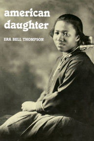Title: American Daughter / Edition 3, Author: Era Bell Thompson